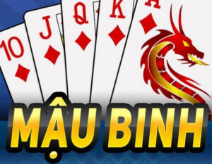 Tổng quan về Bài Mậu Binh